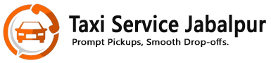 Taxi Service in Jabalpur